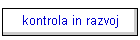 kontrola in razvoj