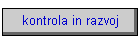 kontrola in razvoj