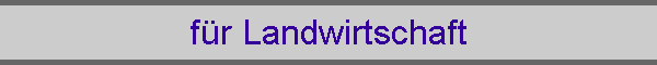 f�r Landwirtschaft