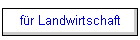 f�r Landwirtschaft
