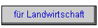 f�r Landwirtschaft