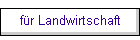 f�r Landwirtschaft