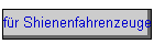 f�r Shienenfahrenzeuge