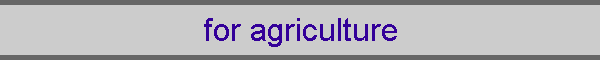 for agriculture